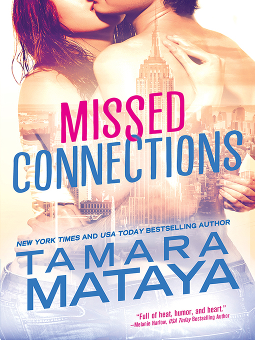 Title details for Missed Connections by Tamara Mataya - Available